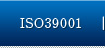 ISO39001